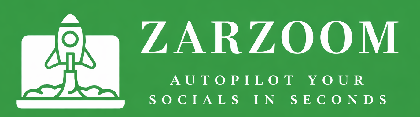 ZARZOOM - Autopilot Your Socials in Seconds